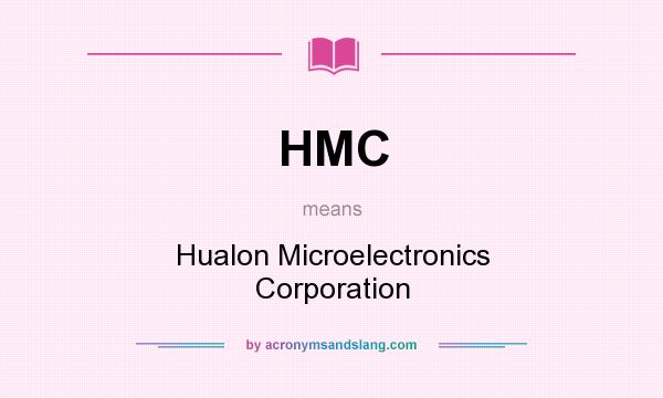What does HMC mean? It stands for Hualon Microelectronics Corporation