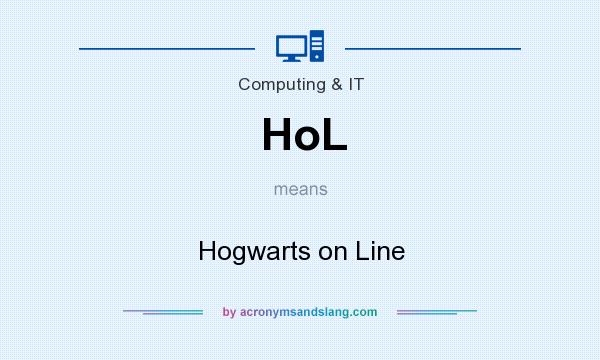 What does HoL mean? It stands for Hogwarts on Line