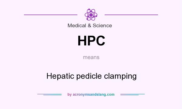 What does HPC mean? It stands for Hepatic pedicle clamping
