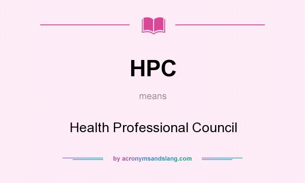 What does HPC mean? It stands for Health Professional Council