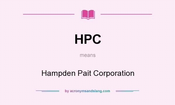 What does HPC mean? It stands for Hampden Pait Corporation