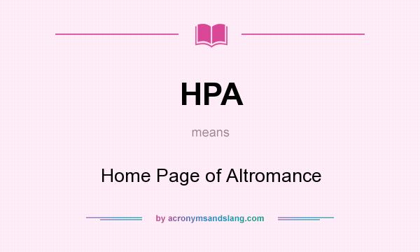 What does HPA mean? It stands for Home Page of Altromance