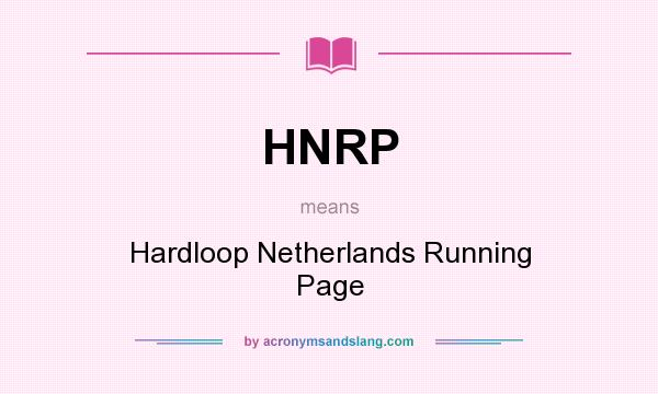 What does HNRP mean? It stands for Hardloop Netherlands Running Page