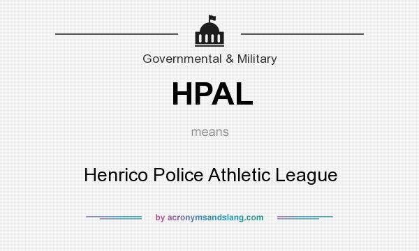 What does HPAL mean? It stands for Henrico Police Athletic League
