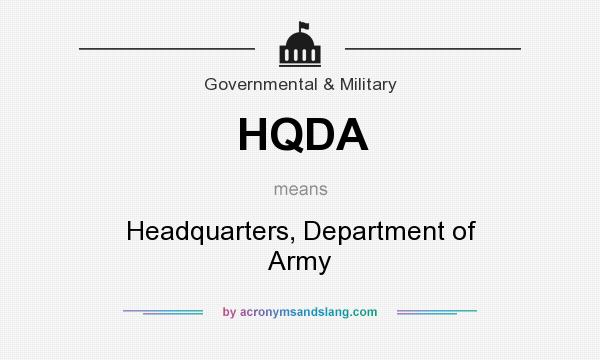 What does HQDA mean? It stands for Headquarters, Department of Army