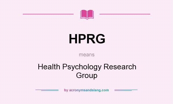 What does HPRG mean? It stands for Health Psychology Research Group
