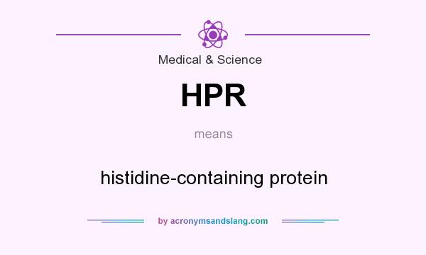 What does HPR mean? It stands for histidine-containing protein