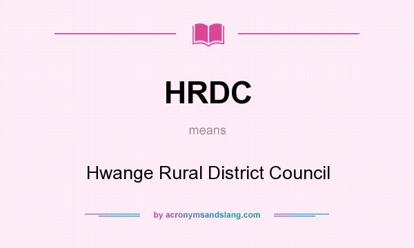 What does HRDC mean? It stands for Hwange Rural District Council