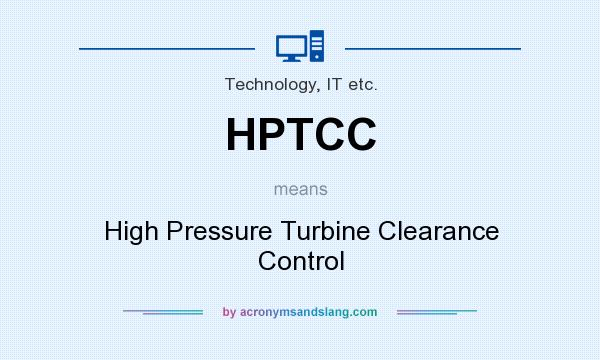 What does HPTCC mean? It stands for High Pressure Turbine Clearance Control