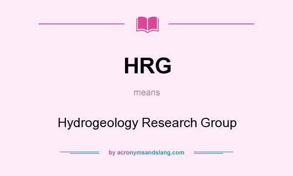 What does HRG mean? It stands for Hydrogeology Research Group
