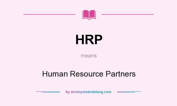 What does HRP mean? It stands for Human Resource Partners