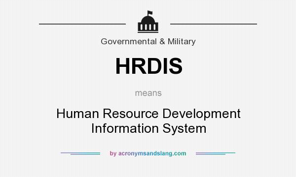 What does HRDIS mean? It stands for Human Resource Development Information System