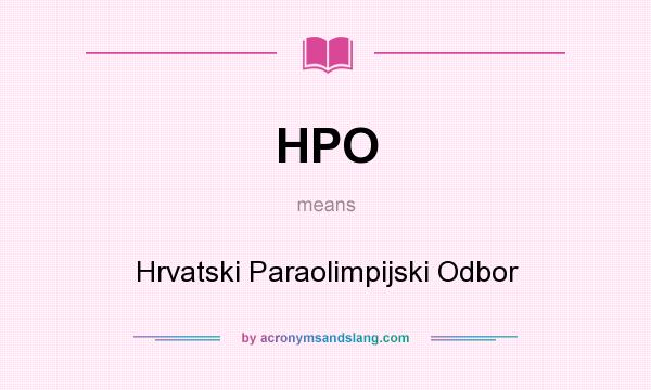 What does HPO mean? It stands for Hrvatski Paraolimpijski Odbor