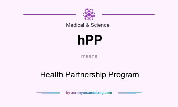 What does hPP mean? It stands for Health Partnership Program