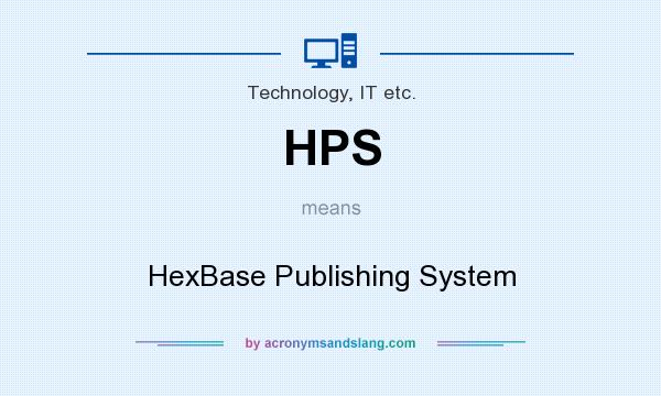 What does HPS mean? It stands for HexBase Publishing System