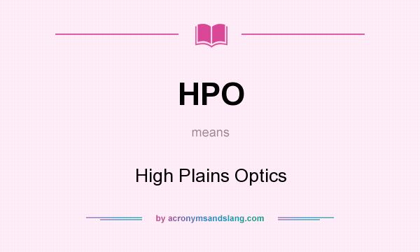 What does HPO mean? It stands for High Plains Optics