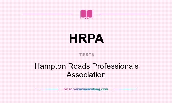 What does HRPA mean? It stands for Hampton Roads Professionals Association