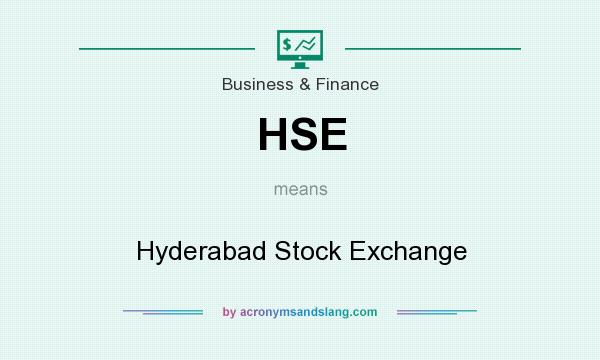 What does HSE mean? It stands for Hyderabad Stock Exchange