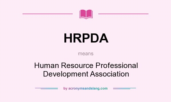 What does HRPDA mean? It stands for Human Resource Professional Development Association