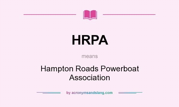 What does HRPA mean? It stands for Hampton Roads Powerboat Association