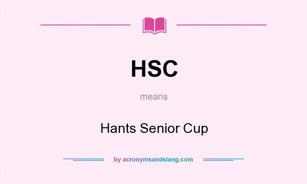 What does HSC mean? It stands for Hants Senior Cup
