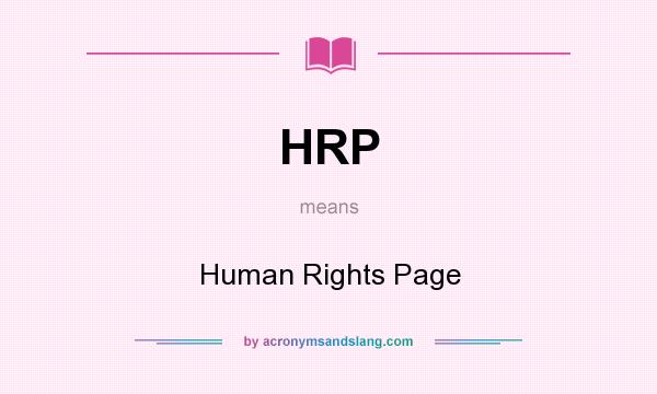 What does HRP mean? It stands for Human Rights Page