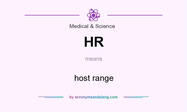 What does HR mean? It stands for host range