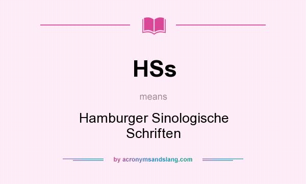 What does HSs mean? It stands for Hamburger Sinologische Schriften