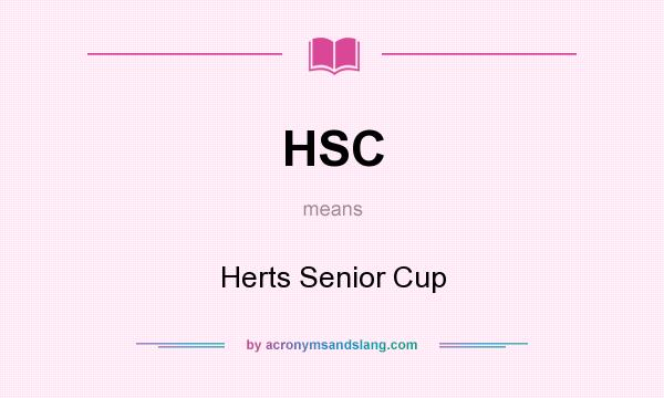 What does HSC mean? It stands for Herts Senior Cup