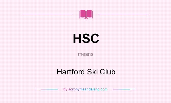 What does HSC mean? It stands for Hartford Ski Club