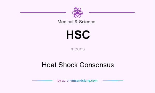 What does HSC mean? It stands for Heat Shock Consensus