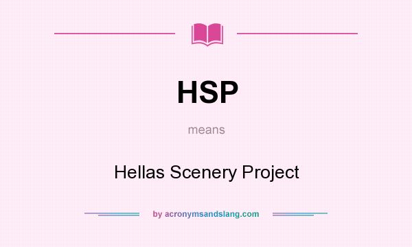 What does HSP mean? It stands for Hellas Scenery Project