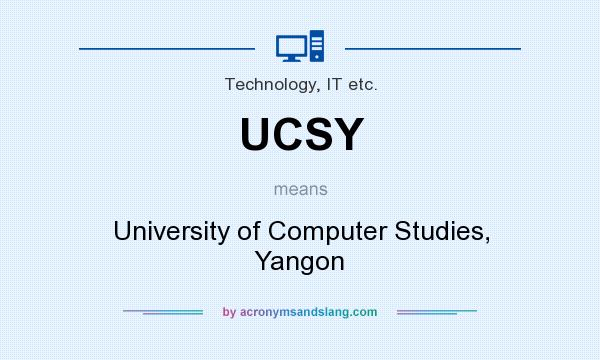 What does UCSY mean? It stands for University of Computer Studies, Yangon