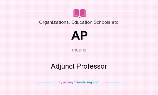 What does AP mean? It stands for Adjunct Professor