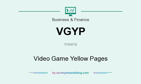 What does VGYP mean? It stands for Video Game Yellow Pages