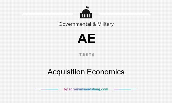 What does AE mean? It stands for Acquisition Economics