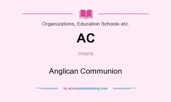 What does AC mean? It stands for Anglican Communion
