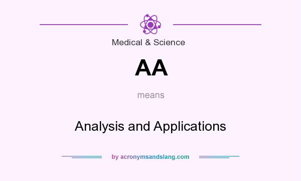 What does AA mean? It stands for Analysis and Applications