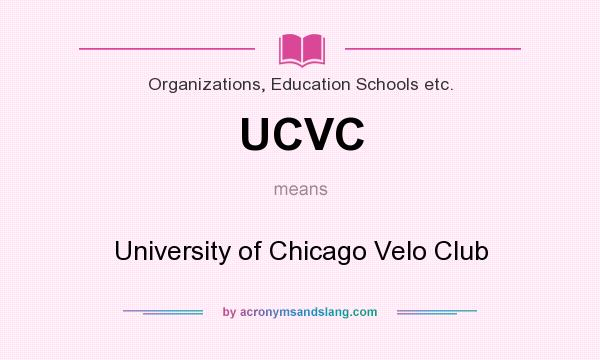 What does UCVC mean? It stands for University of Chicago Velo Club