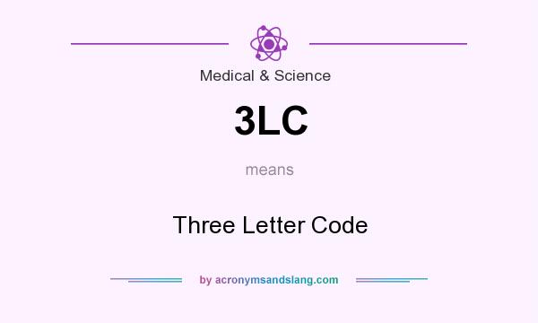 What does 3LC mean? It stands for Three Letter Code