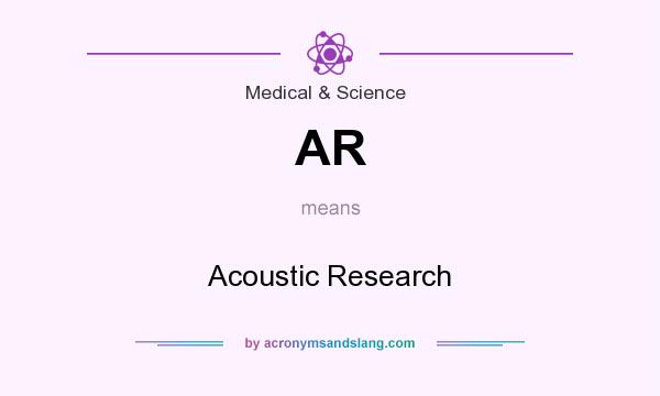 What does AR mean? It stands for Acoustic Research