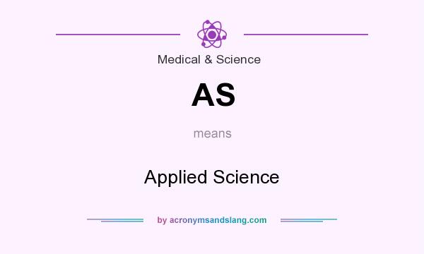 What does AS mean? It stands for Applied Science
