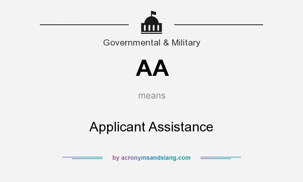 What does AA mean? It stands for Applicant Assistance