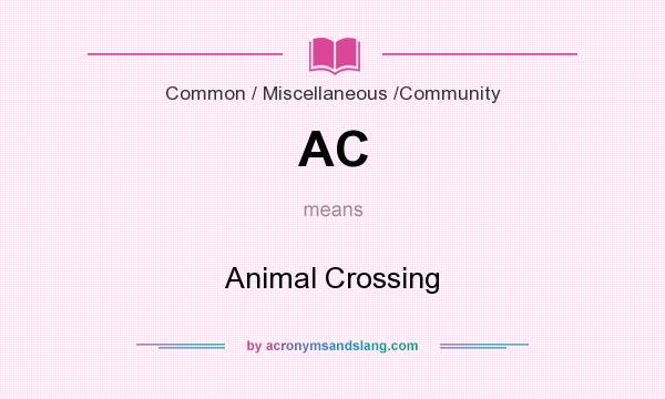 What does AC mean? It stands for Animal Crossing