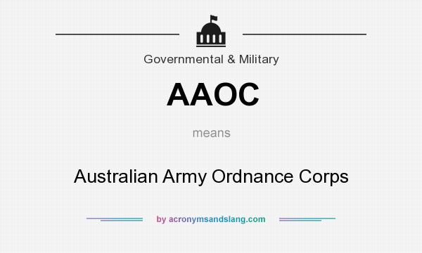 What does AAOC mean? It stands for Australian Army Ordnance Corps