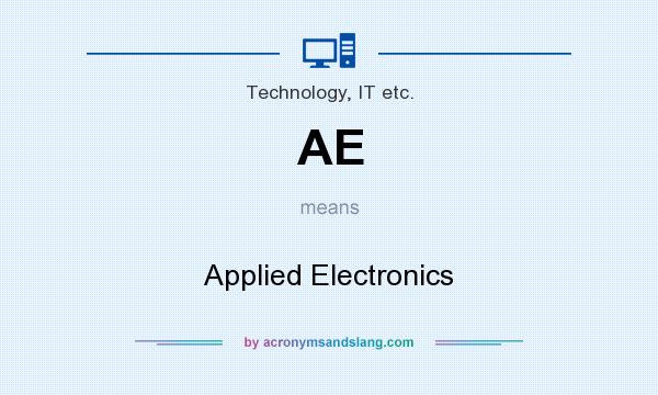 What does AE mean? It stands for Applied Electronics