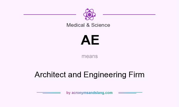 What does AE mean? It stands for Architect and Engineering Firm