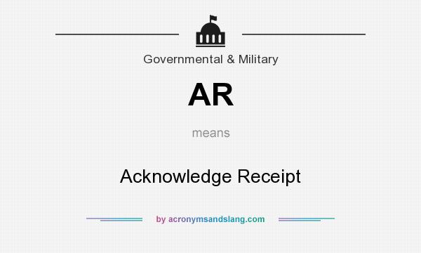 What does AR mean? It stands for Acknowledge Receipt