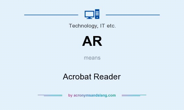 What does AR mean? It stands for Acrobat Reader