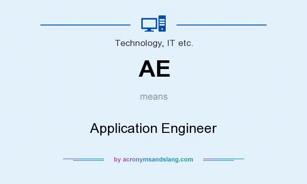 What does AE mean? It stands for Application Engineer